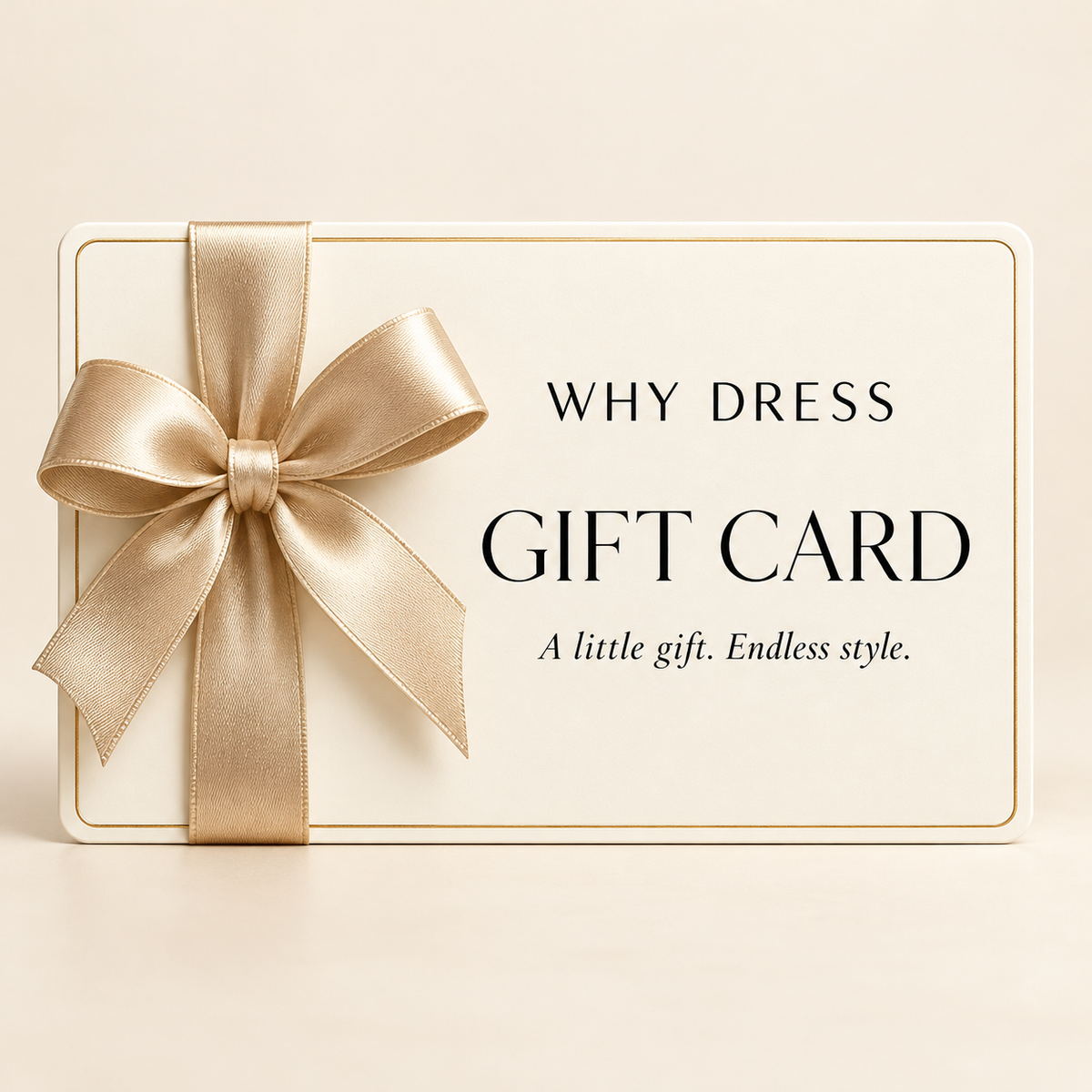 WHY DRESS Gift Card