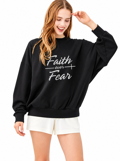 Faith over Fear Hot Fix Sweatshirt