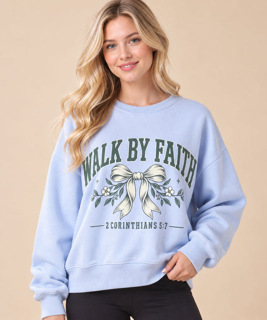 Walk by Faith Two Soft Crewneck