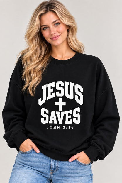 Jesus Saves Sweatshirt