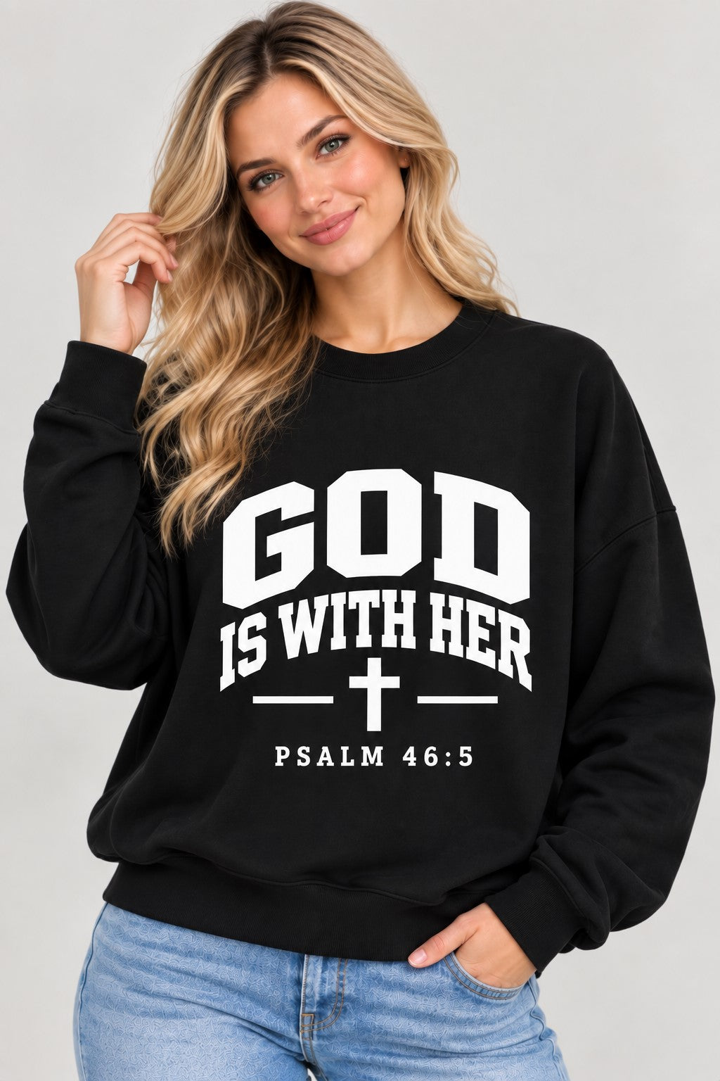 God Is With Her Sweatshirt