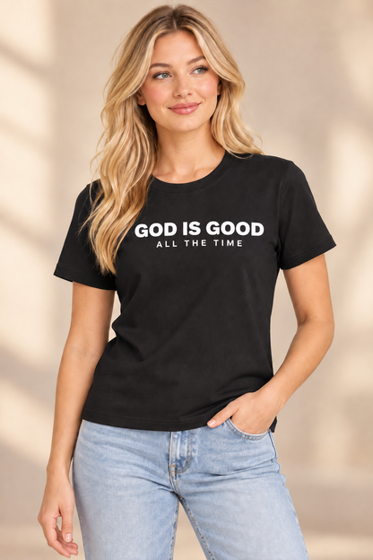 God Is Good | ALL THE TIME