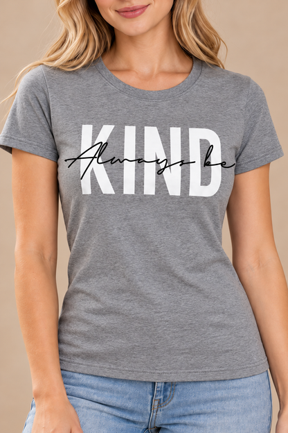 Always be KIND